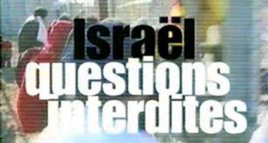 Israël, les questions interdites (vidéo)
